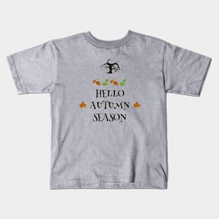 Hello Autumn Season Kids T-Shirt